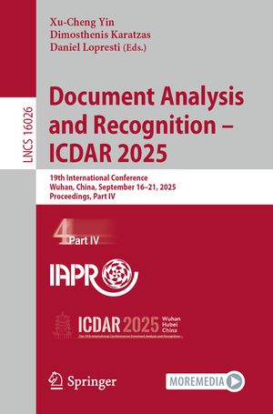 Document Analysis and Recognition - Icdar 2025: 19th International Conference, Wuhan, China, September 16-21, 2025, Proceedings, Part IV image number 0