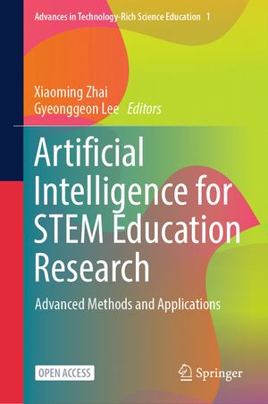 Artificial Intelligence for Stem Education Research: Advanced Methods and Applications image number 0