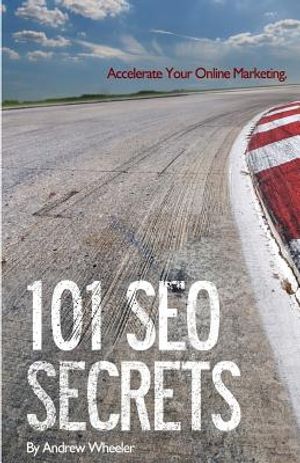 101 SEO Secrets: Accelerate Your Online Marketing image number 0