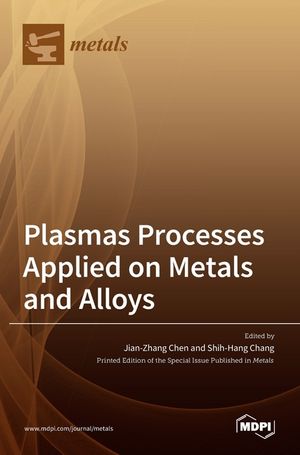 Plasmas Processes Applied on Metals and Alloys image number 0