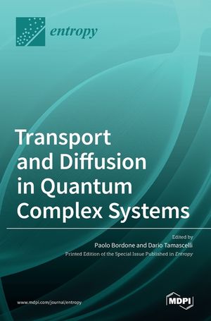 Transport and Diffusion in Quantum Complex Systems image number 0