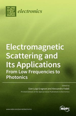 Electromagnetic Scattering and Its Applications: From Low Frequencies to Photonics image number 0
