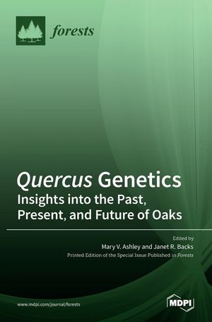Quercus Genetics: Insights into the Past, Present, and Future of Oaks image number 0