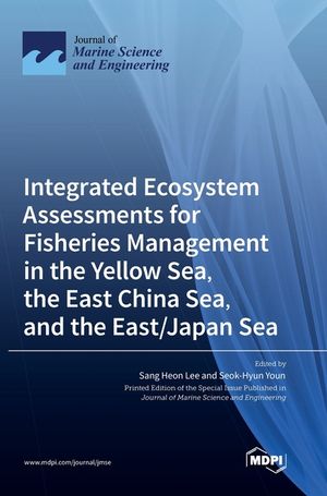 Integrated Ecosystem Assessments for Fisheries Management in the Yellow Sea, the East China Sea, and the East/Japan Sea image number 0