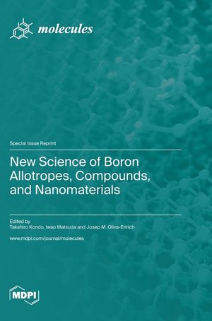 New Science of Boron Allotropes, Compounds, and Nanomaterials image number 0