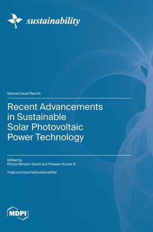Recent Advancements in Sustainable Solar Photovoltaic Power Technology image number 0