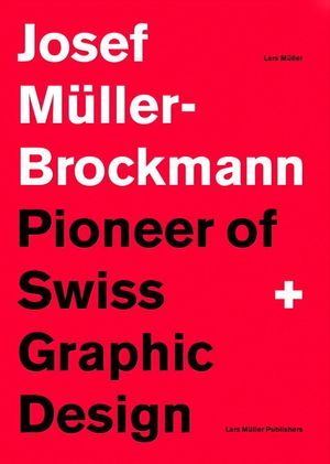 Josef M&uuml;ller-Brockmann Suttl: Pioneer of Swiss Graphic Design image number 0