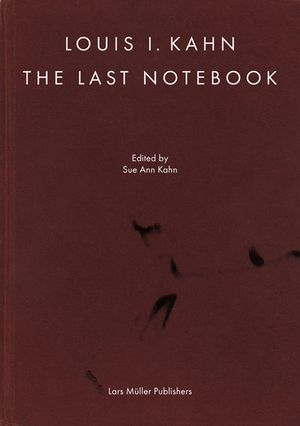Louis Kahn's Last Notebook image number 0