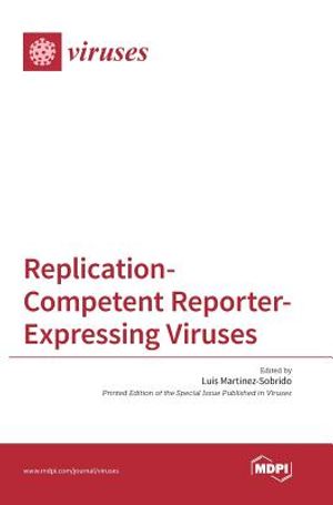 Replication-Competent Reporter-Expressing Viruses image number 0