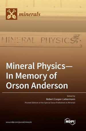 Mineral Physics-In Memory of Orson Anderson image number 0