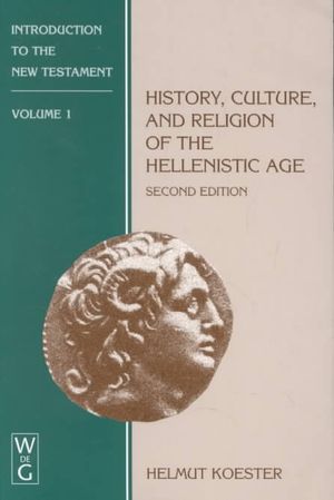 History, Culture, and Religion of the Hellenistic Age image number 0