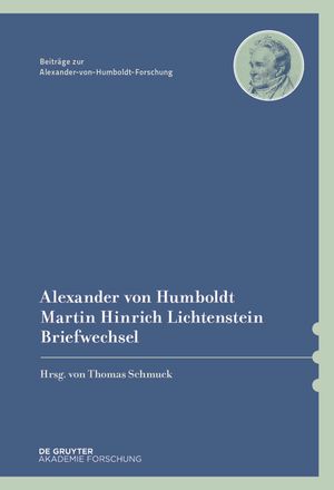 Alexander Von Humboldt / Martin Hinrich Lichtenstein, Briefwechsel image number 0