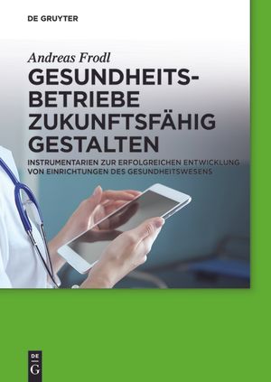 Gesundheitsbetriebe zukunftsf&auml;hig gestalten image number 0