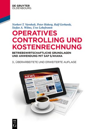 Operatives Controlling Und Kostenrechnung: Betriebswirtschaftliche Grundlagen Und Anwendung Mit SAP S/4hana image number 0
