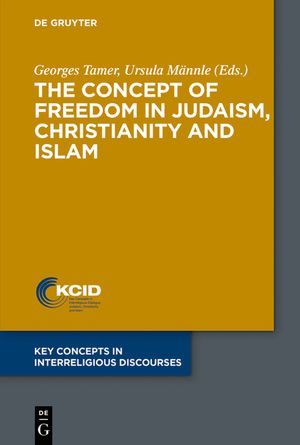 The Concept of Freedom in Judaism, Christianity and Islam image number 0