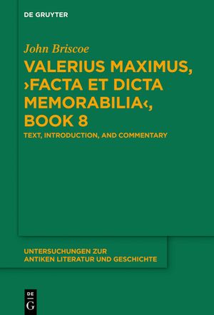 Valerius Maximus, >Facta Et Dicta Memorabilia: Text, Introduction, and Commentary image number 0