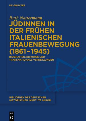 J&uuml;dinnen in der fr&uuml;hen italienischen Frauenbewegung (1861-1945) image number 0