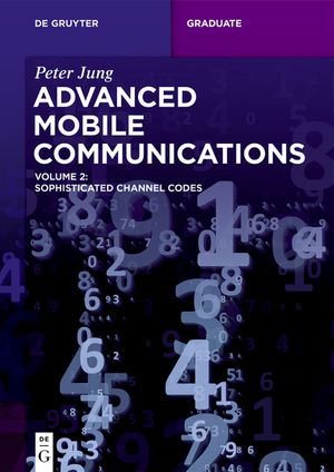 Advanced Mobile Communications: Sophisticated Channel Codes image number 0