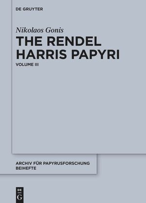The Rendel Harris Papyri: Volume III image number 0