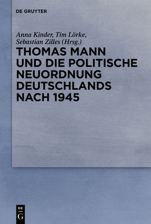 Thomas Mann Und Die Politische Neuordnung Deutschlands Nach 1945 image number 0