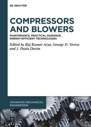 Compressors and Blowers: Maintenance, Practical Guidance, Energy-Efficient Technologies image number 0