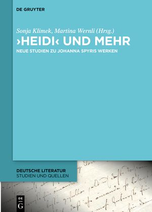 'Heidi' Und Mehr: Neue Studien Zu Johanna Spyris Werken image number 0