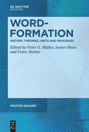 Word-Formation - History, Theory, Units and Processes image number 0