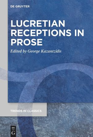 Lucretian Receptions in Prose image number 0