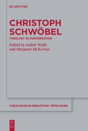 Christoph Schw&ouml;bel: Theology in Conversation image number 0