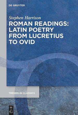 Roman Readings: Latin Poetry from Lucretius to Ovid image number 0