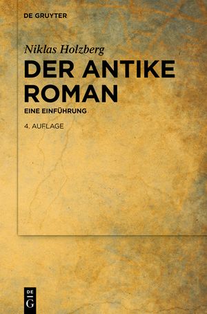 Der Antike Roman: Eine Einf&uuml;hrung image number 0