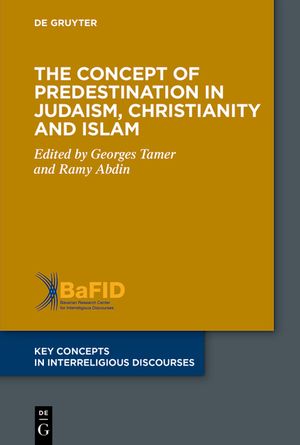 The Concept of Predestination in Judaism, Christianity and Islam image number 0