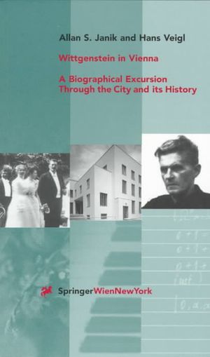 Wittgenstein in Vienna: A Biographical Excursion Through the City and Its History image number 0