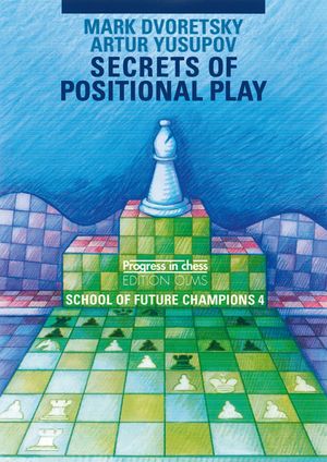 Secrets of Positional Play: School of Future Champions 4 image number 0
