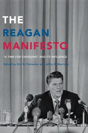 The Reagan Manifesto: "A Time for Choosing" and Its Influence image number 0