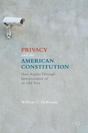Privacy and the American Constitution: New Rights Through Interpretation of an Old Text image number 0