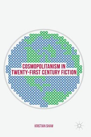 Cosmopolitanism in Twenty-First Century Fiction image number 0