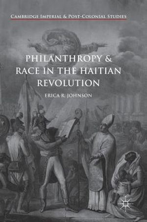 Philanthropy and Race in the Haitian Revolution image number 0