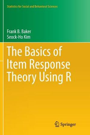 The Basics of Item Response Theory Using R image number 0