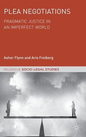 Plea Negotiations: Pragmatic Justice in an Imperfect World image number 0