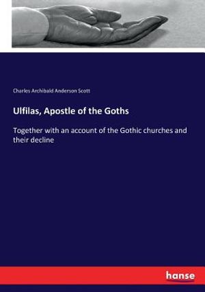 Ulfilas, Apostle of the Goths image number 0