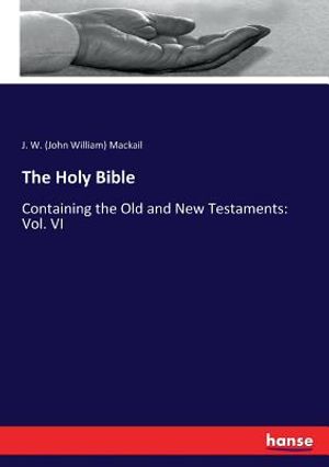 The Holy Bible: Containing the Old and New Testaments: Vol. VI image number 0