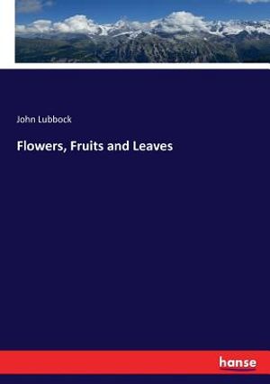 Flowers, Fruits and Leaves image number 0