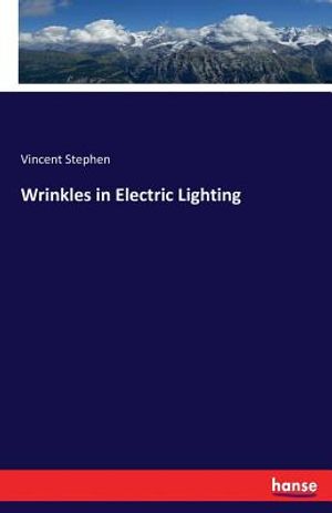 Wrinkles in Electric Lighting image number 0