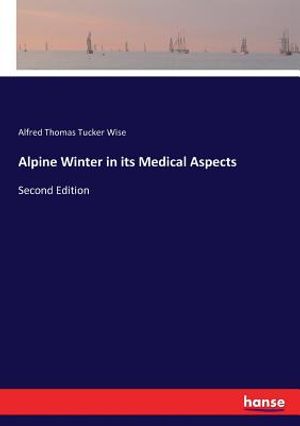 Alpine Winter in its Medical Aspects image number 0