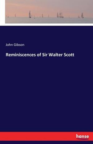 Reminiscences of Sir Walter Scott image number 0