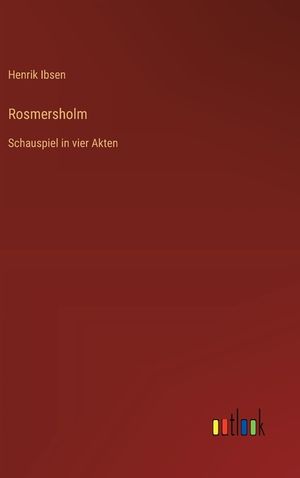 Rosmersholm: Schauspiel in vier Akten image number 0