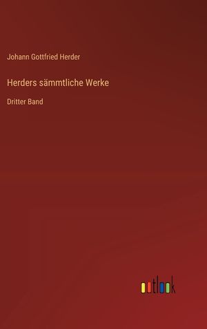 Herders s&auml;mmtliche Werke: Dritter Band image number 0