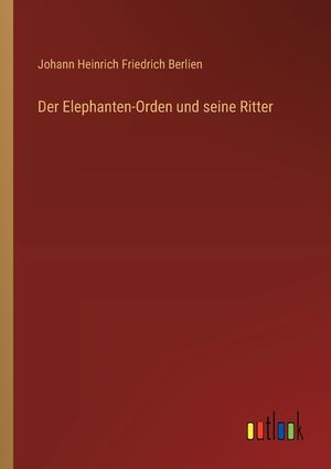 Der Elephanten-Orden und seine Ritter image number 0