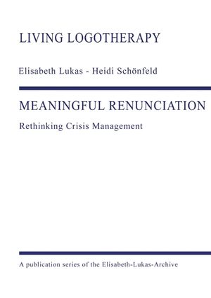 Meaningful Renunciation: Rethinking Crisis Management image number 0